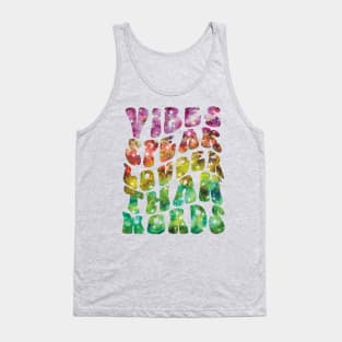 Vibes Speak Louder Than Words Tank Top